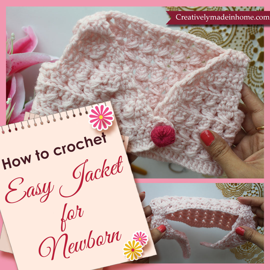How to make Easy crochet Jacket for newborn